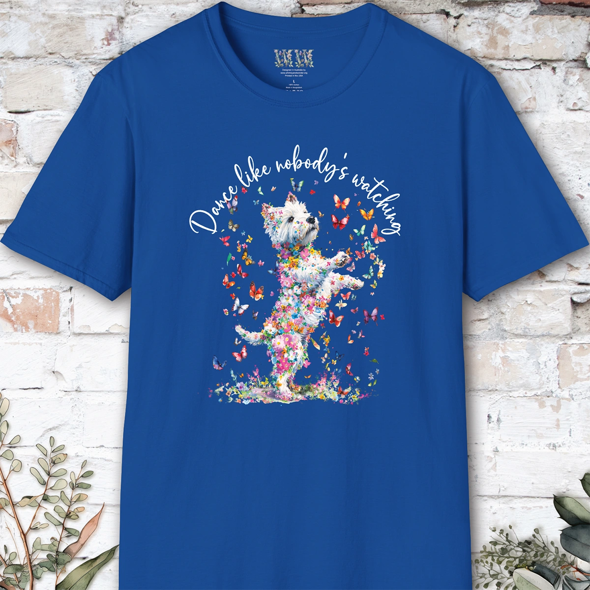 West Highland Terrier "Dance like nobody's watching" unisex T shirt