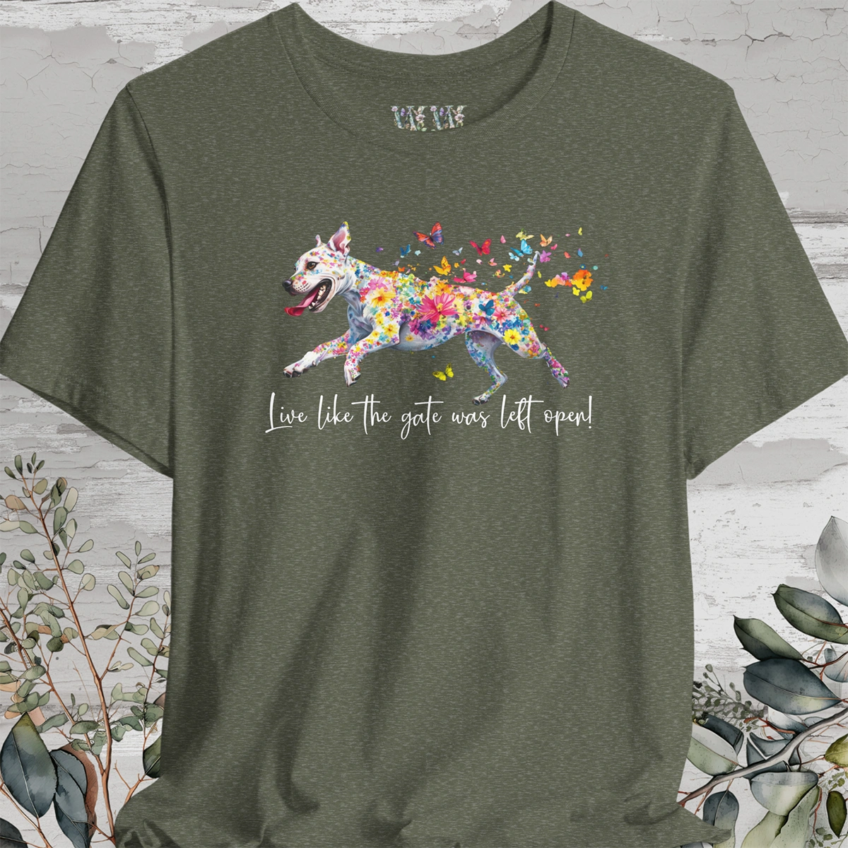 White Staffordshire Terrier 'Live like the gate was left open' T shirt