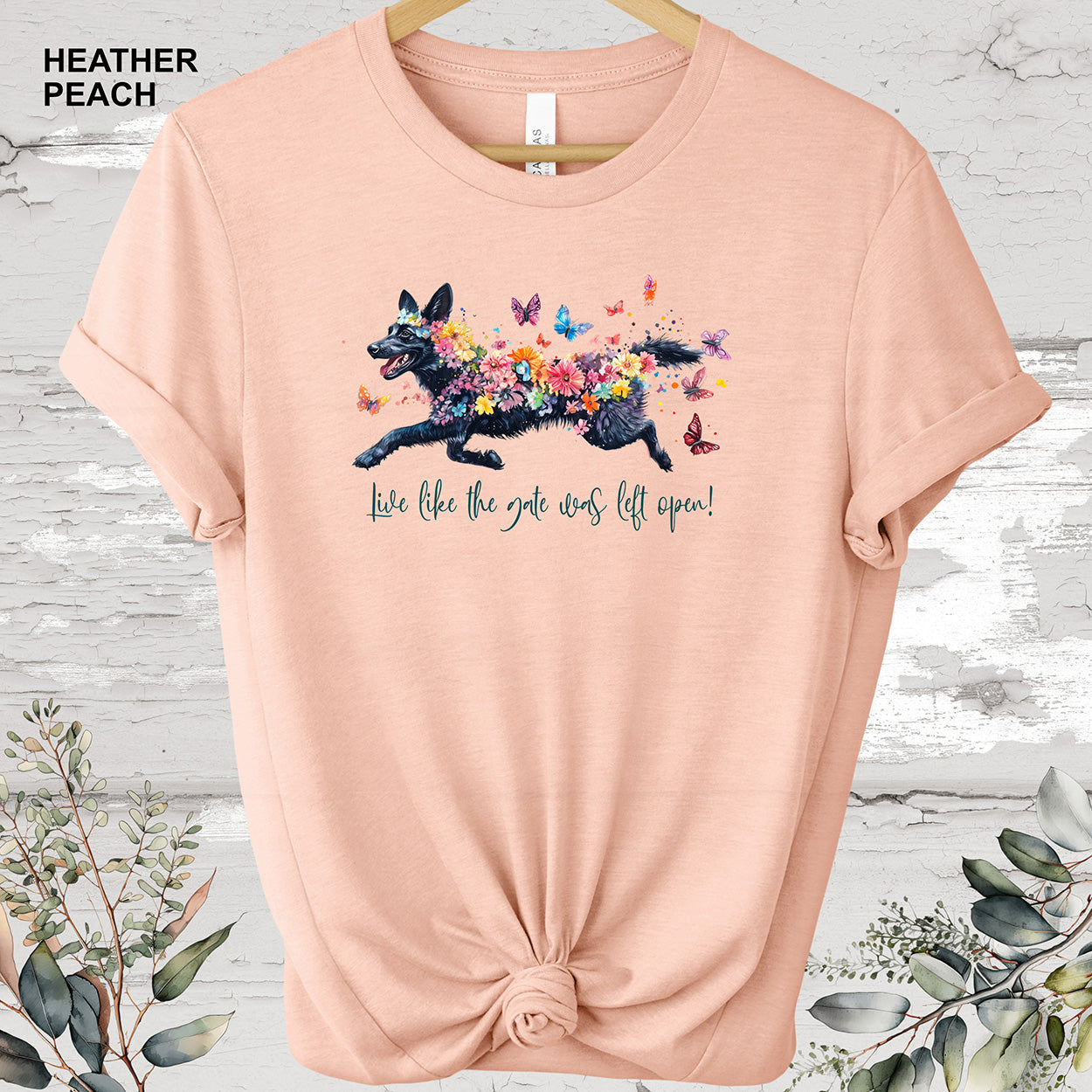 Black Sherpherd 'Live like the gate was left open' #1 T shirt