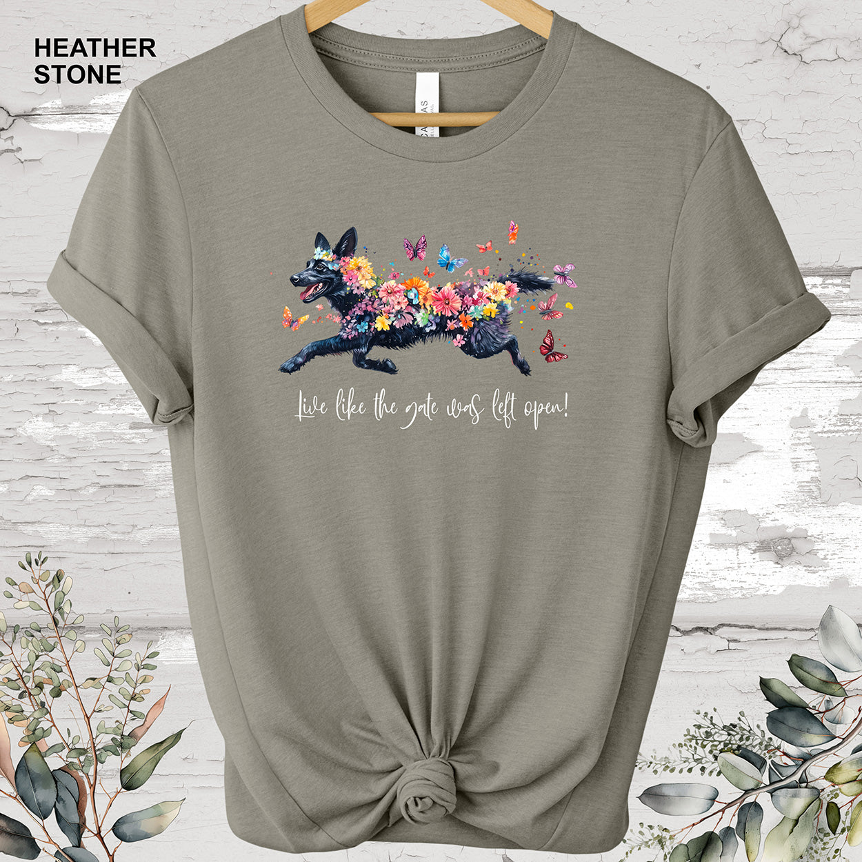 Black Sherpherd 'Live like the gate was left open' #1 T shirt