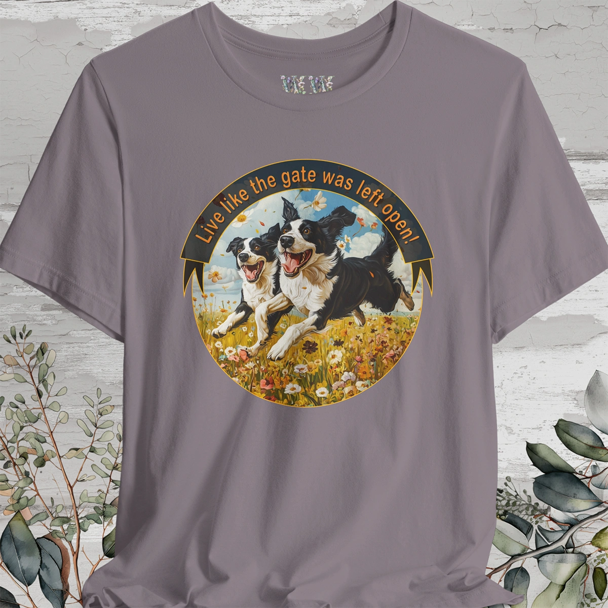 Border Collie, Duo 'Live like the gate was left open' T shirt