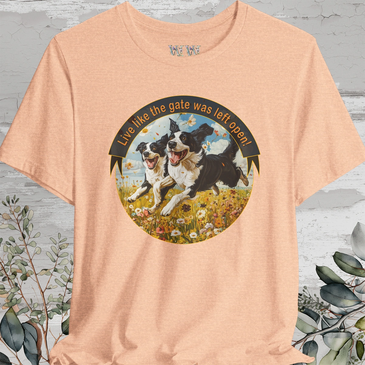 Border Collie, Duo 'Live like the gate was left open' T shirt