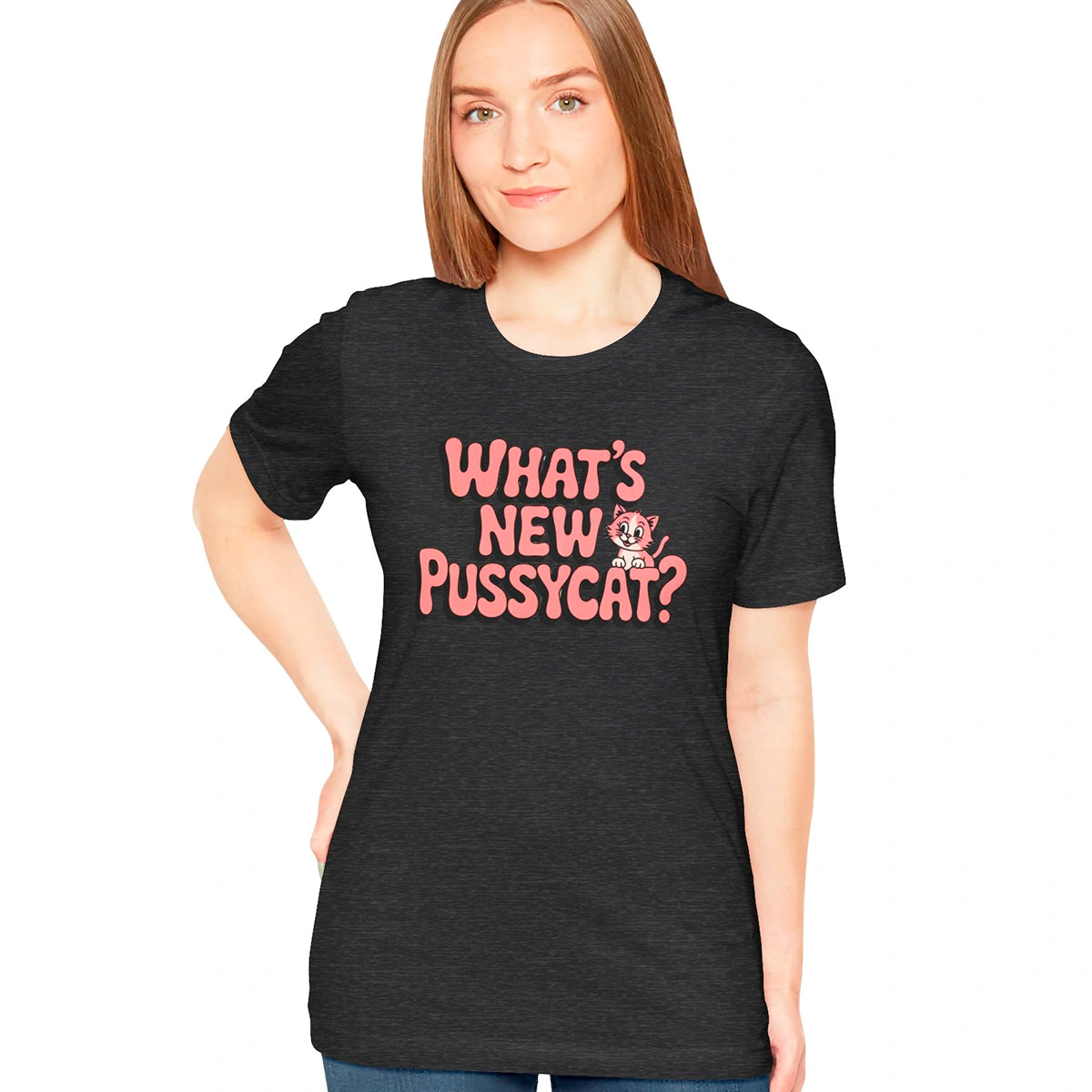 "What's New Pussycat?" #1 Unisex T shirt