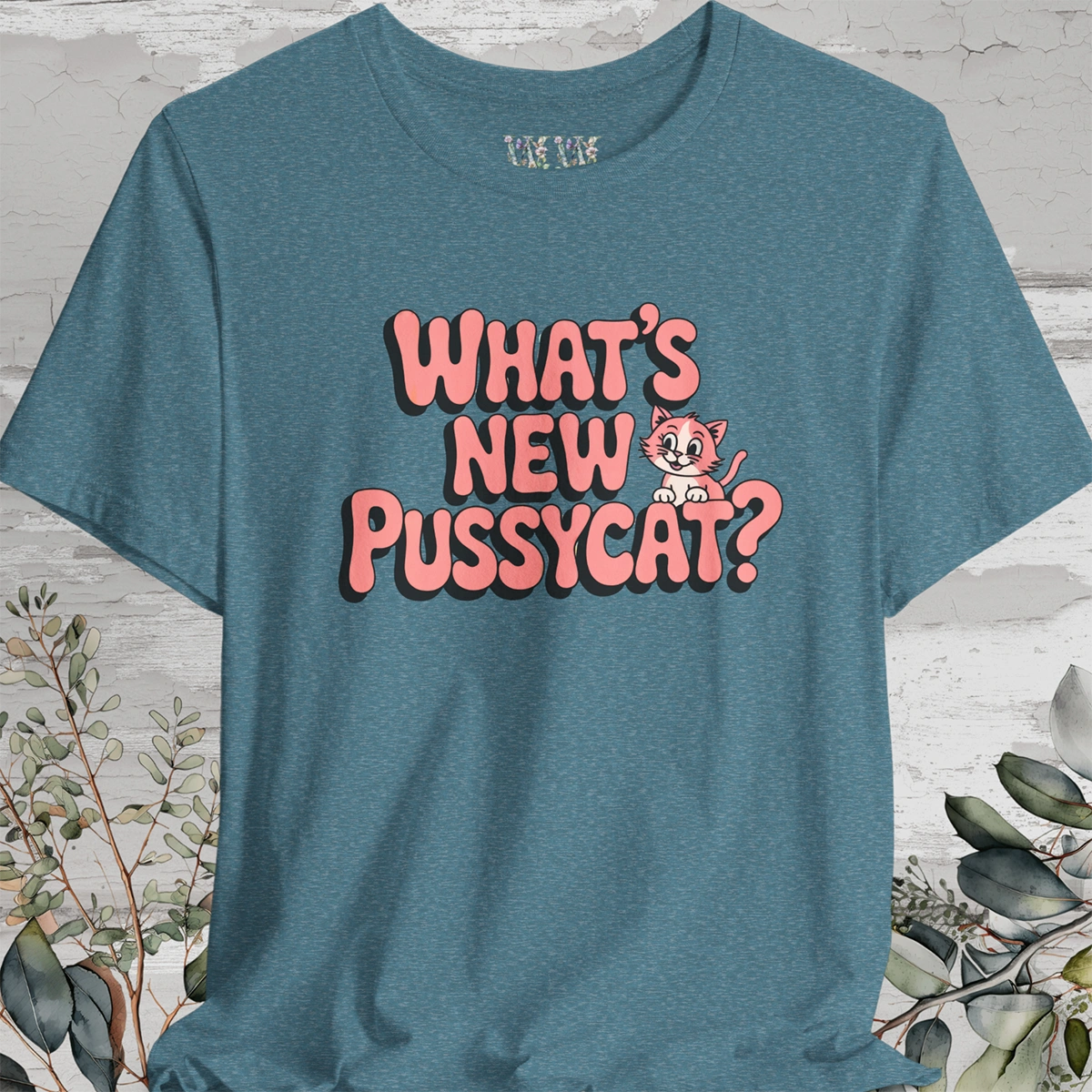 "What's New Pussycat?" #1 Unisex T shirt