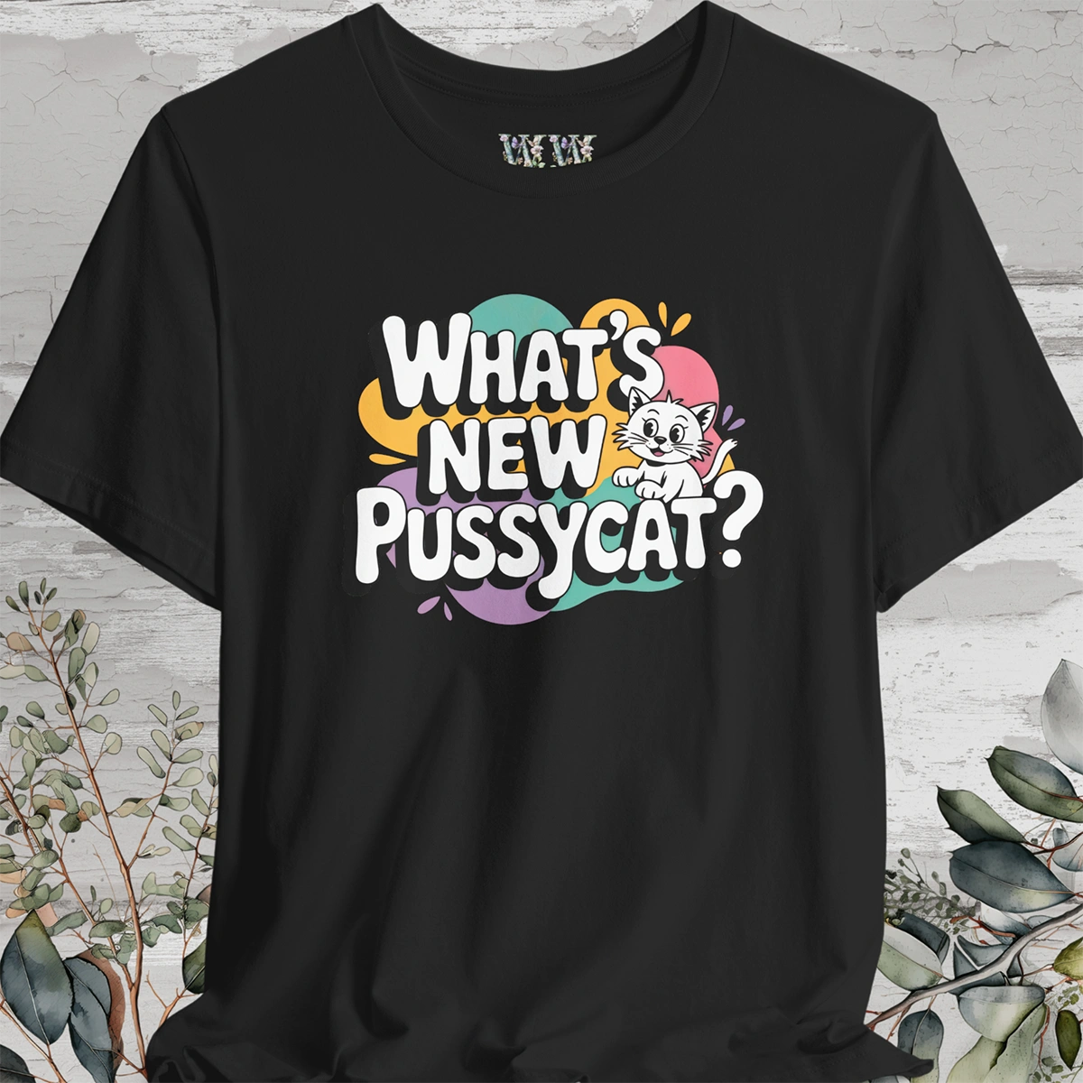 "What's New Pussycat?" #2 Unisex T shirt