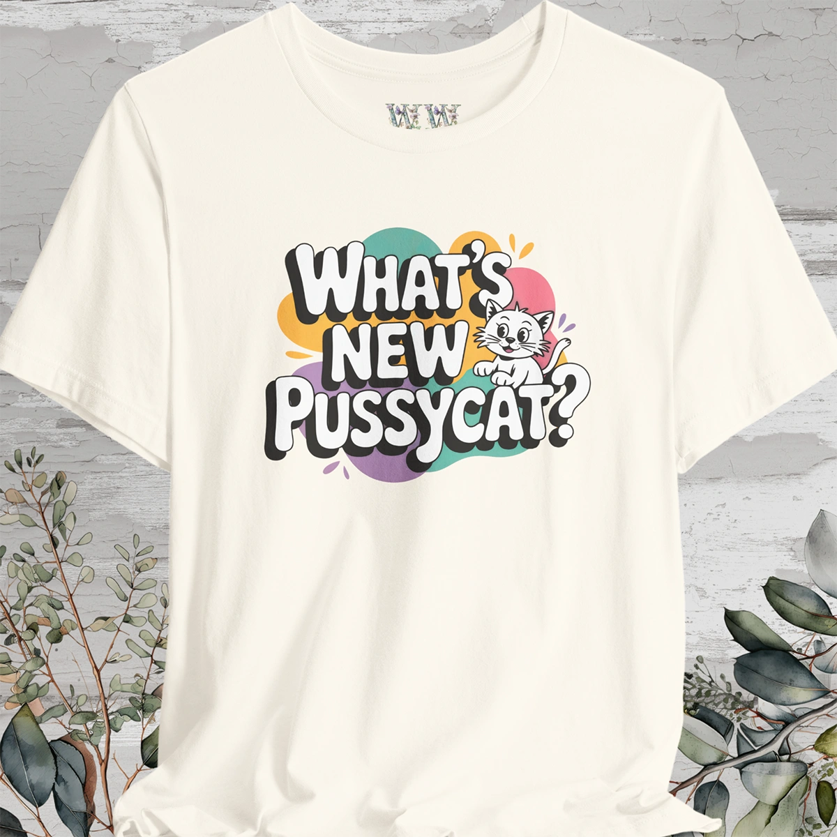 "What's New Pussycat?" #2 Unisex T shirt