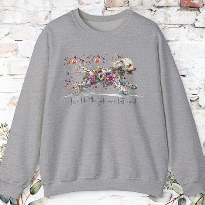 Labradoodle #2 Live like the gate was left open. Personalised Sweatshirt