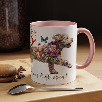 Labradoodle #3 “Live like the gate was left open" Accent Mugs, 11oz