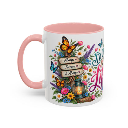 I'd choose you in every lifetime, 11oz  accent mug