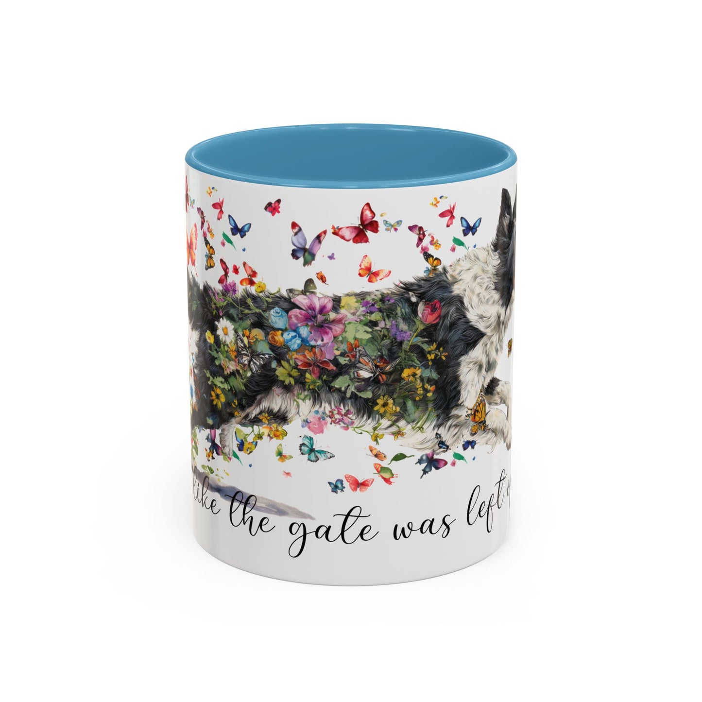 Border Collie #1 “Live like the gate was left open" Accent Mugs, 11oz