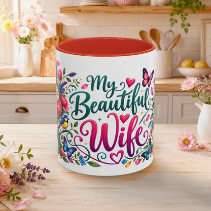 My beautiful wife, 11oz  accent mug