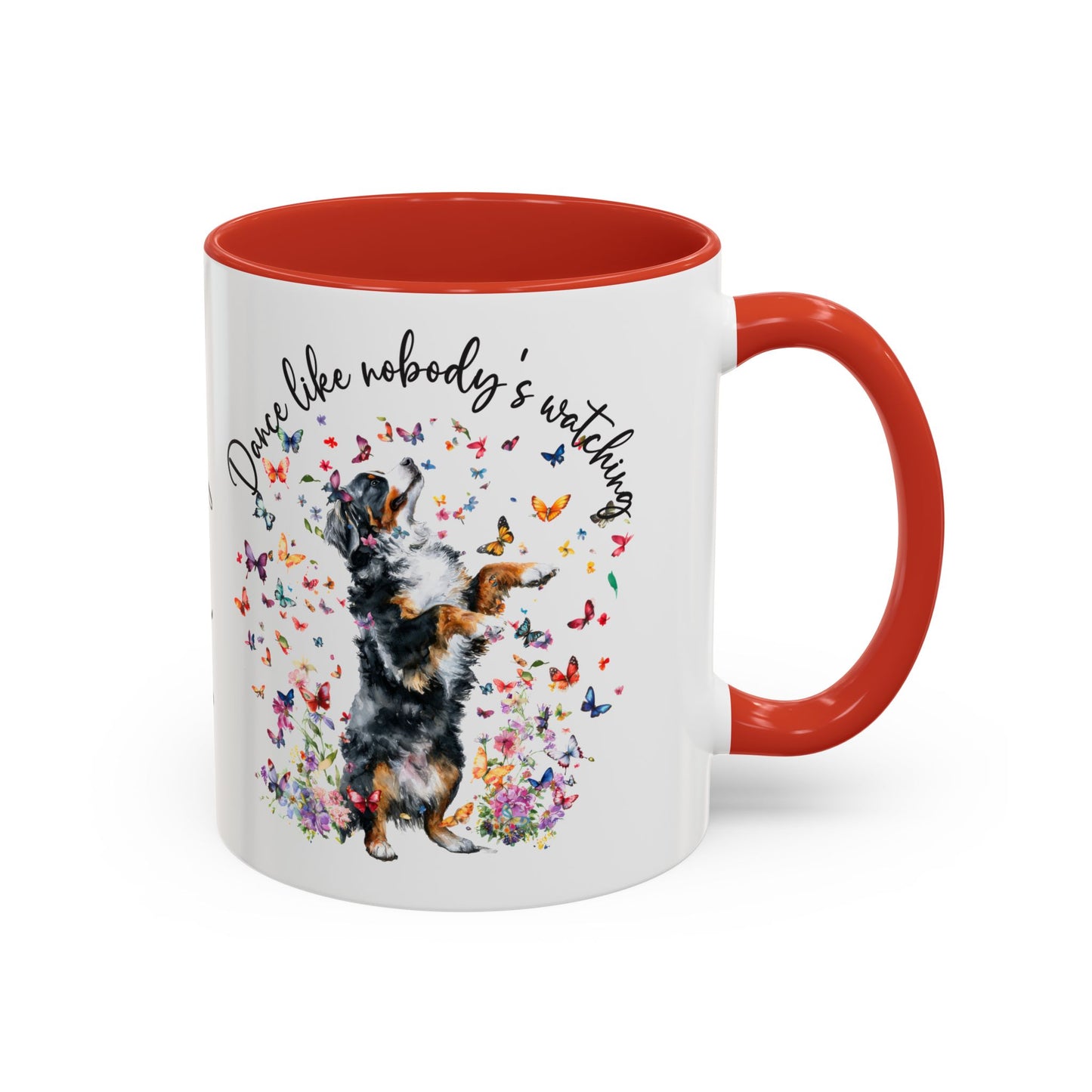 Bernese Mountain Dog "Dance like nobody's watching" personalized colourful Mugs, 11oz