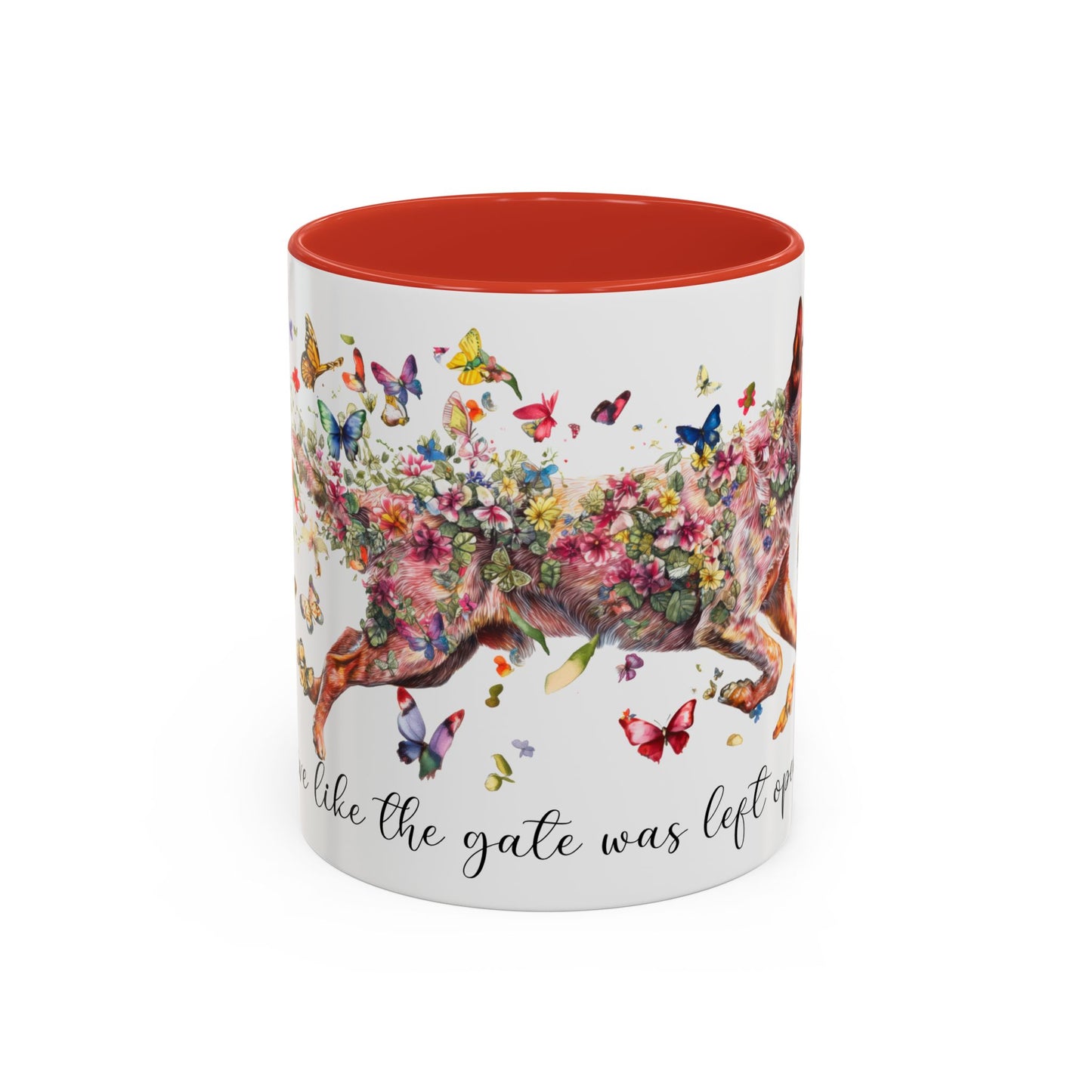 Red Heeler (Cattle dog)  Live like the gate Accent Mugs, 11oz