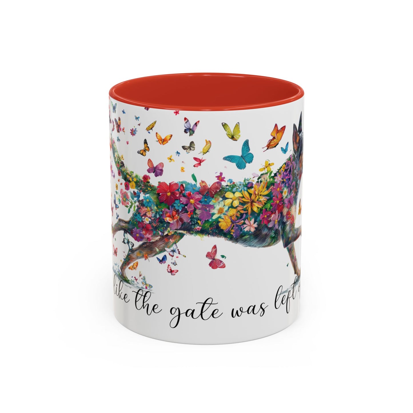 Australian Cattle Dog “Live like the gate was left open" Accent Mugs, 11oz