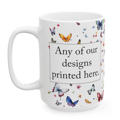 ANY DESIGN USA, UK & Canada, Ceramic Mug, (11oz, 15oz)