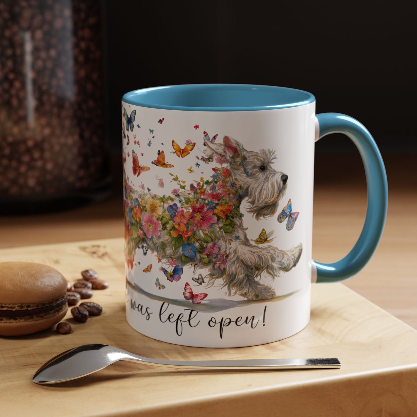 Schnauzer #2,  Live like the gate was left open, Colorful Accent Mugs, 11oz