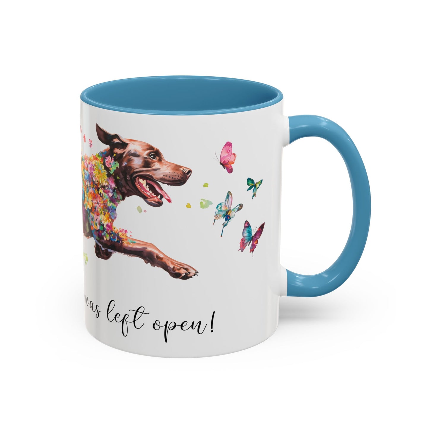 Labrador #1 “Live like the gate was left open" Accent Mugs, 11oz
