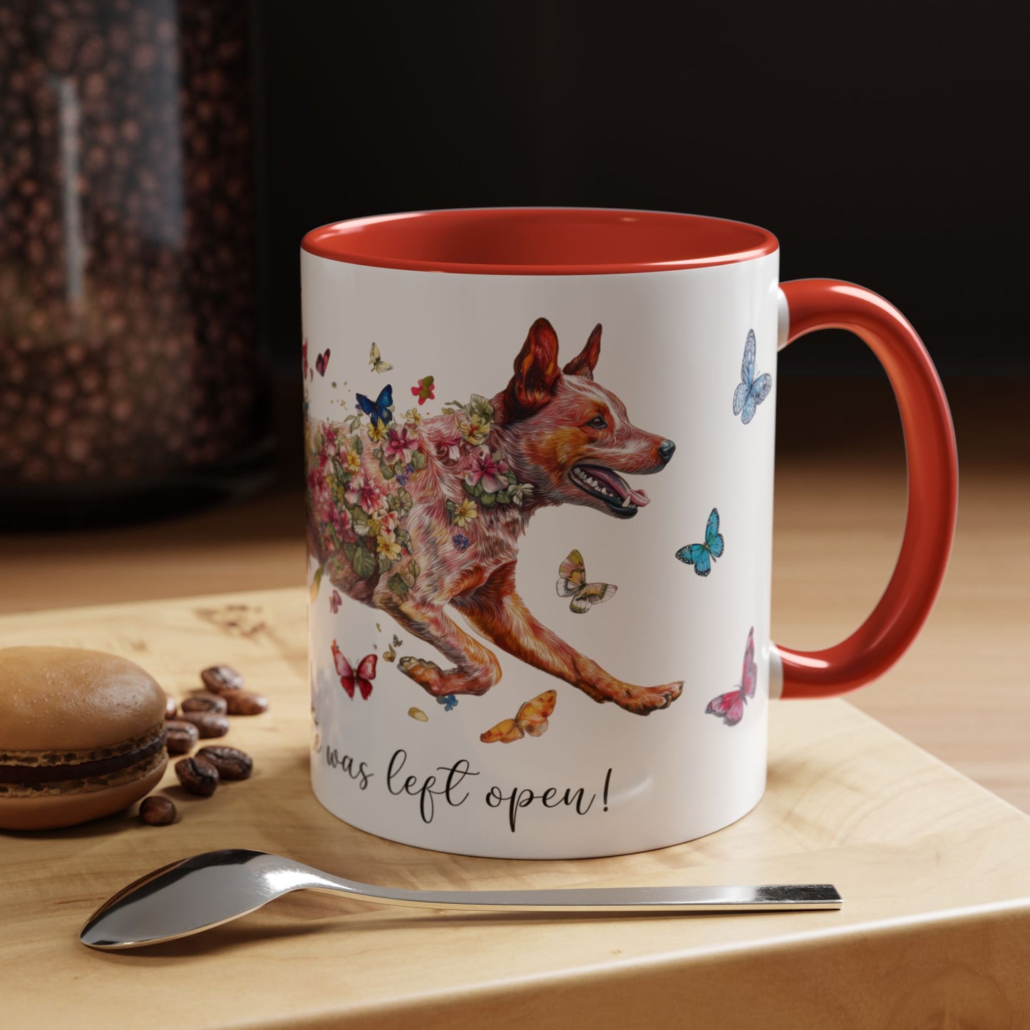 Red Heeler (Cattle dog)  Live like the gate Accent Mugs, 11oz
