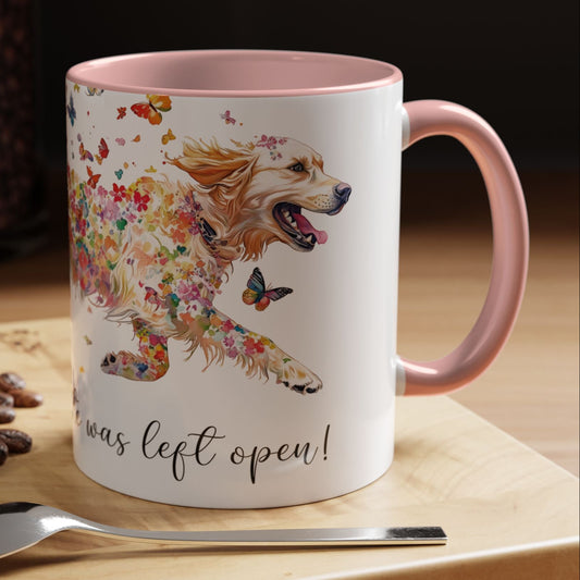 Golden Retriever #1 “Live like the gate was left open" Accent Mugs, 11oz