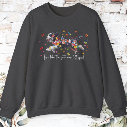 Bernedoodle Live like the gate was left open, unisex Sweatshirt