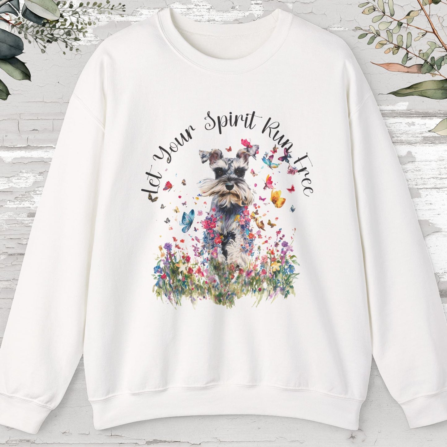 Schnauzer "Let your spirit run free" Personalised Sweatshirt