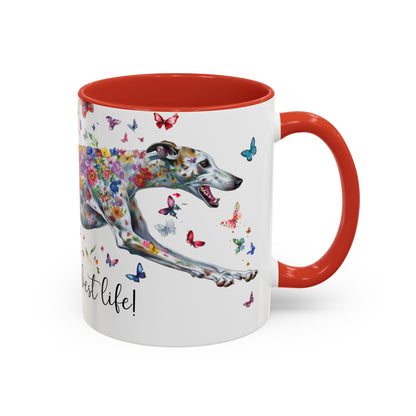 Greyhound #5 Living my best life, Accent Mugs, 11oz