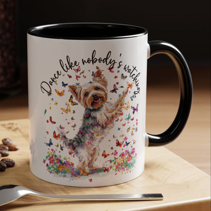 Yorkshire Terrier, Dance like nobody's watching 11oz  Accent Mugs