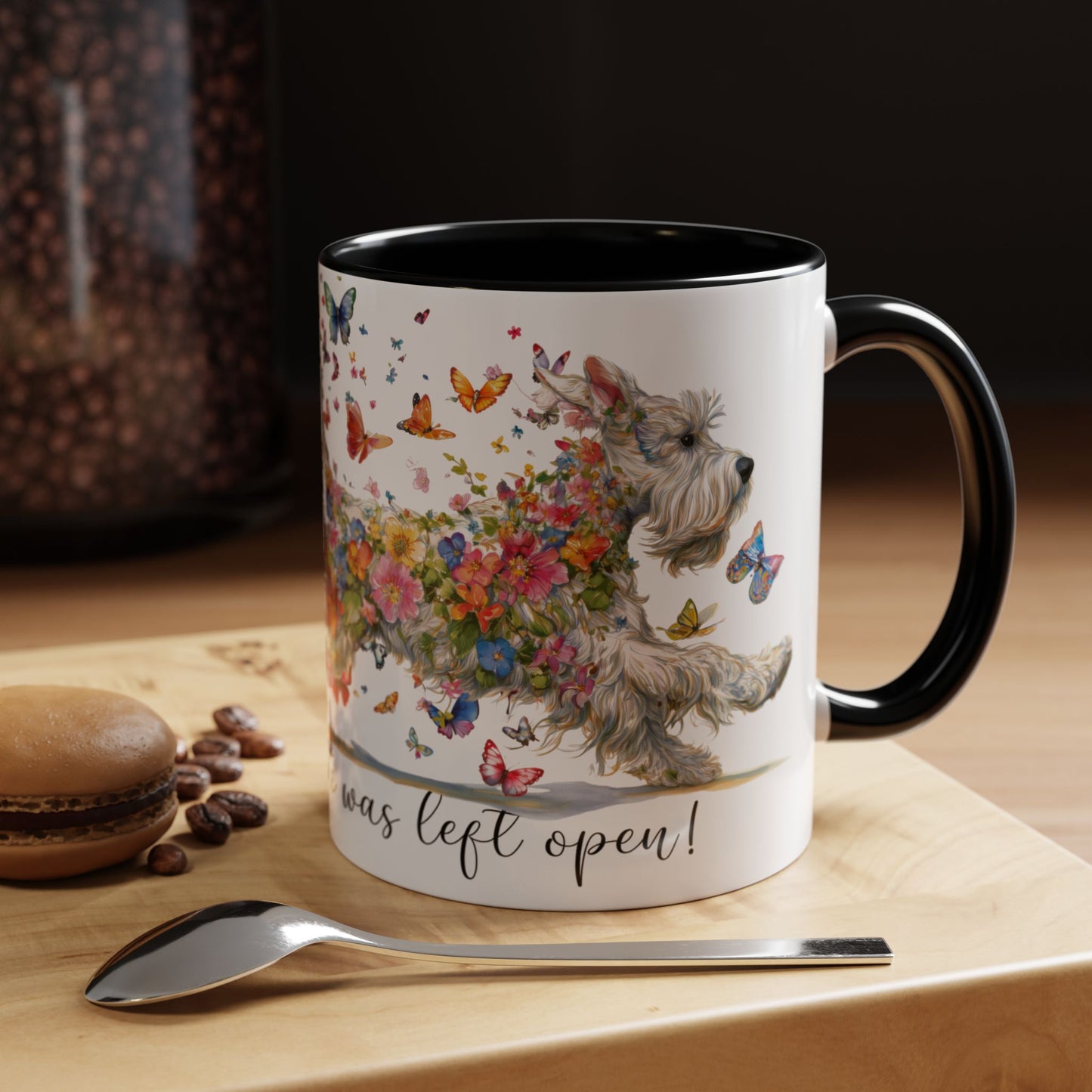 Schnauzer #2,  Live like the gate was left open, Colorful Accent Mugs, 11oz
