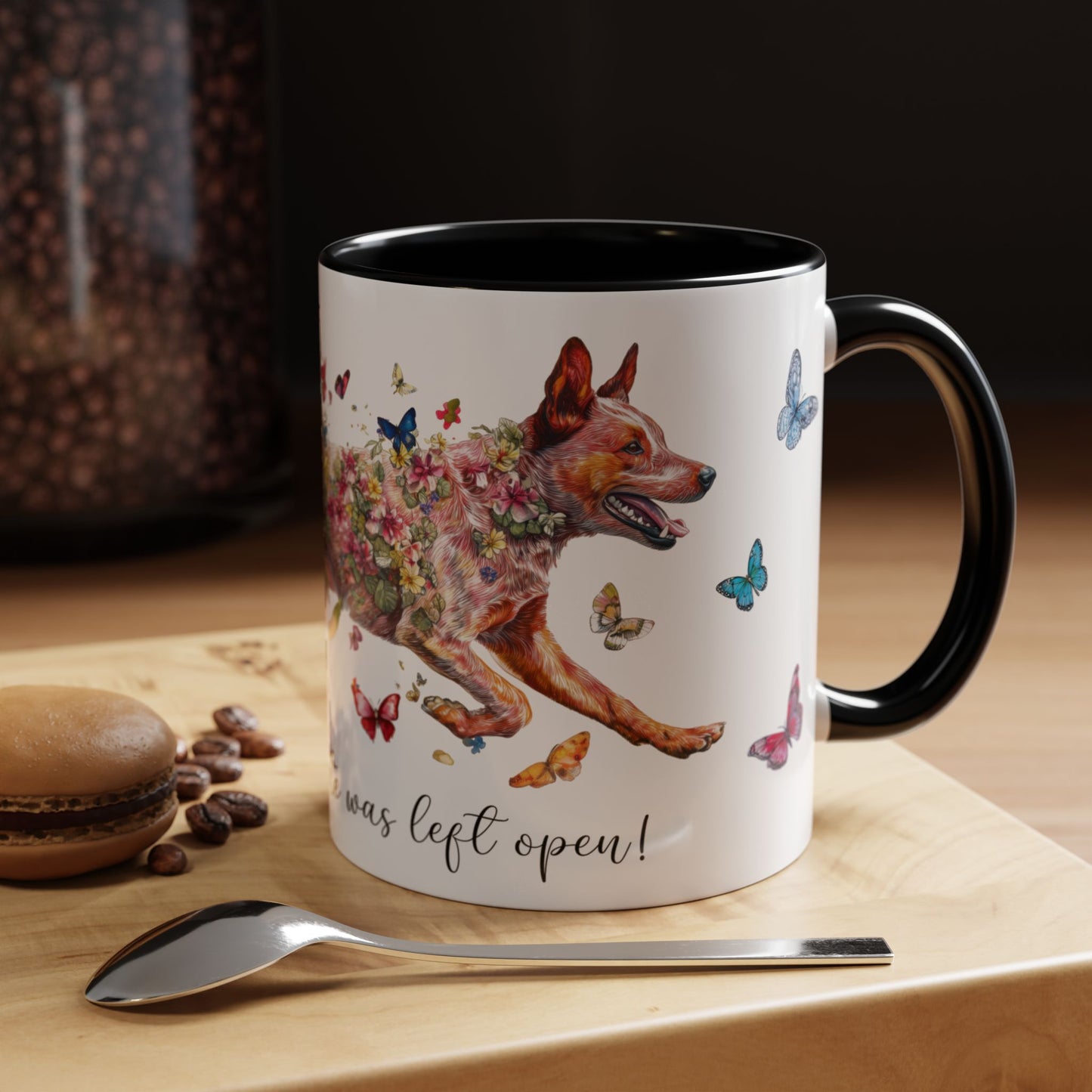 Red Heeler (Cattle dog)  Live like the gate Accent Mugs, 11oz