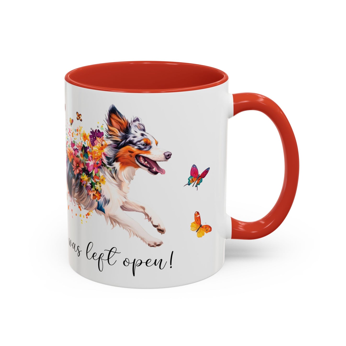 Border Collie #3 “Live like the gate was left open" Accent Mugs, 11oz