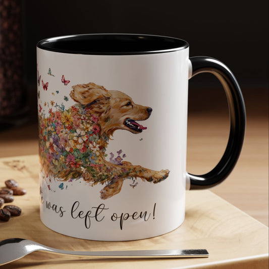 Golden Retriever #2 “Live like the gate was left open" Accent Mugs, 11oz
