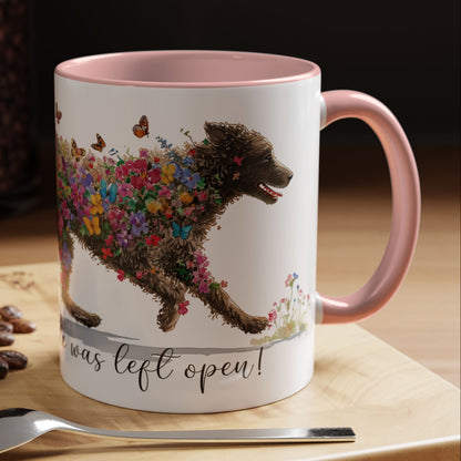Curly Coated Retriever #1 “Live like the gate was left open" Accent Mugs, 11oz