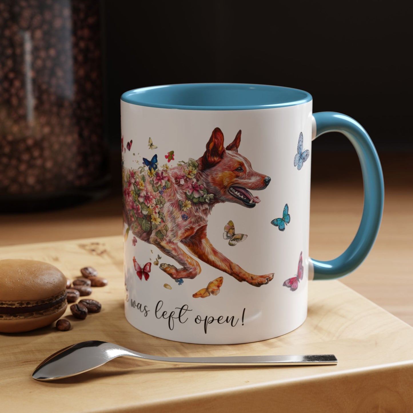 Red Heeler (Cattle dog)  Live like the gate Accent Mugs, 11oz