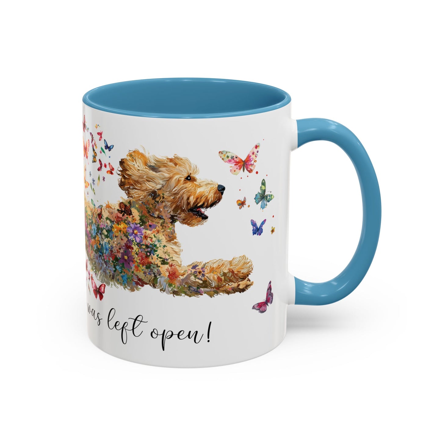 Golden Doodle/Groodle #3 "Live like the gate was left open" Accent Mugs, 11oz