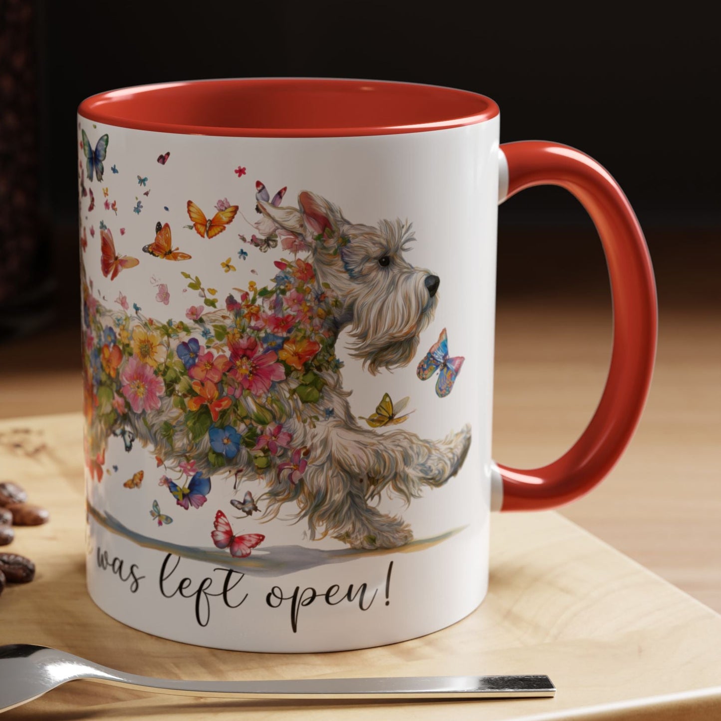 Schnauzer #2,  Live like the gate was left open, Colorful Accent Mugs, 11oz