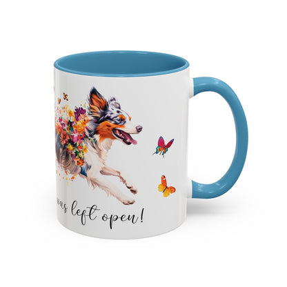 Border Collie #3 “Live like the gate was left open" Accent Mugs, 11oz