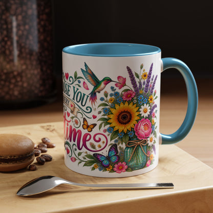 I'd choose you in every lifetime, 11oz  accent mug
