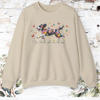 Bernedoodle Live like the gate was left open, unisex Sweatshirt