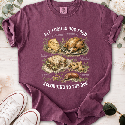 All Food is Dog Food, unisex Comfort Colors T shirt