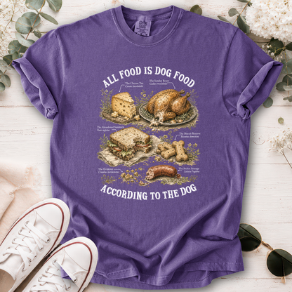 All Food is Dog Food, unisex Comfort Colors T shirt