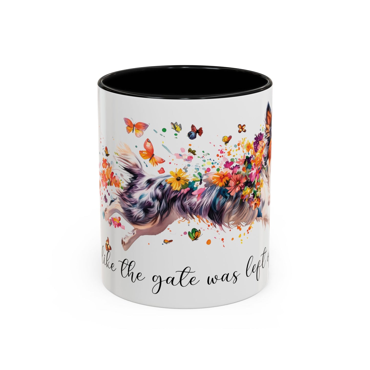 Border Collie #3 “Live like the gate was left open" Accent Mugs, 11oz