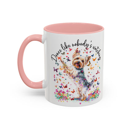 Yorkshire Terrier, Dance like nobody's watching 11oz  Accent Mugs