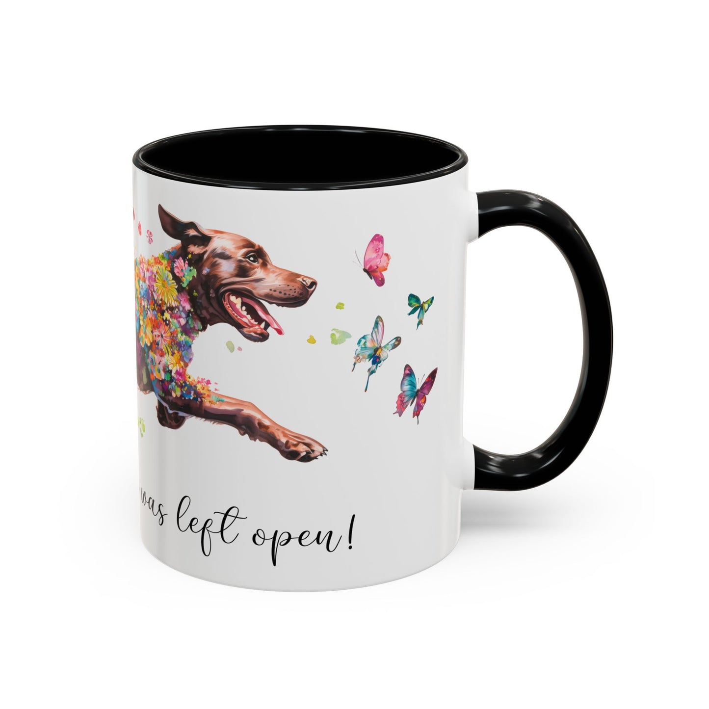Labrador #1 “Live like the gate was left open" Accent Mugs, 11oz