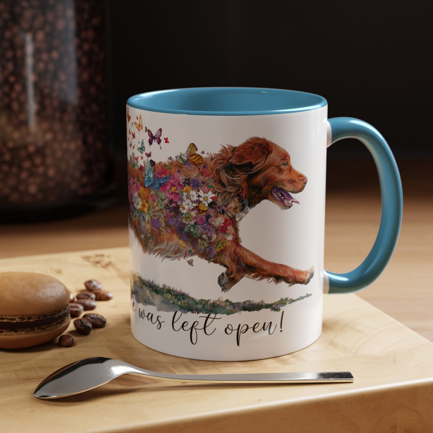 Nova Scotia Duck Tolling Retriever  “Live like the gate was left open" Accent Mugs, 11oz