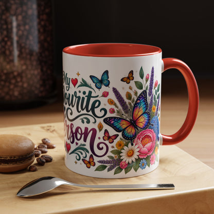 My Favorite Person, 11oz  accent mug (UK spelling)