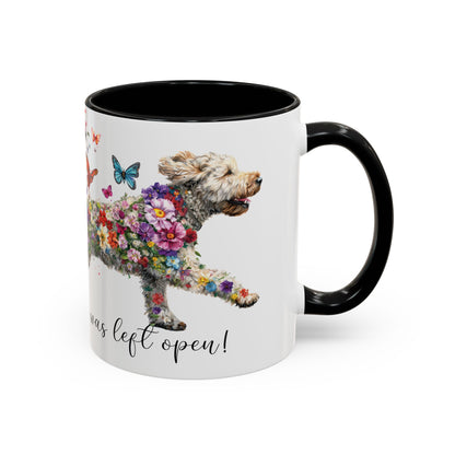 Labradoodle #3 “Live like the gate was left open" Accent Mugs, 11oz