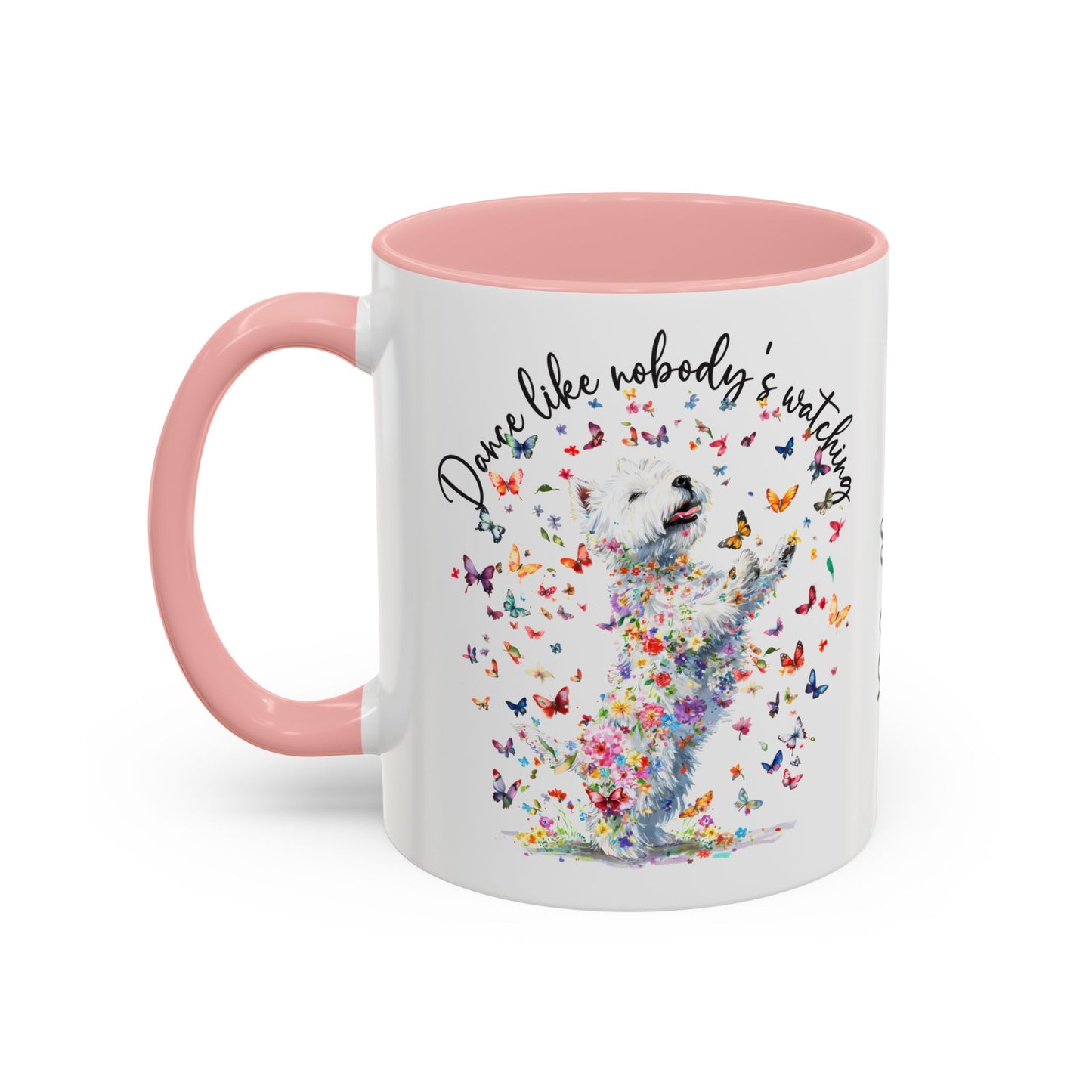 West Highland Terrier "Dance like nobody's watching" personalized colourful Mugs, 11oz
