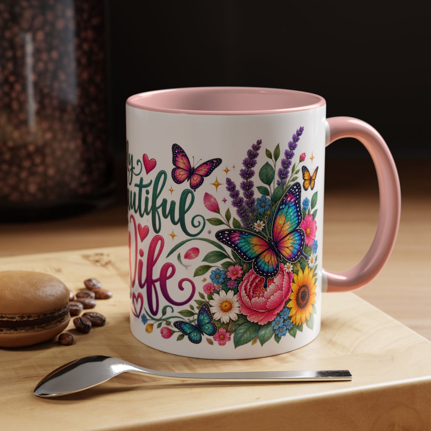 My beautiful wife, 11oz  accent mug