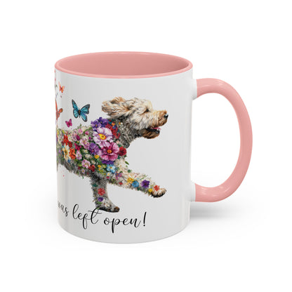 Labradoodle #3 “Live like the gate was left open" Accent Mugs, 11oz