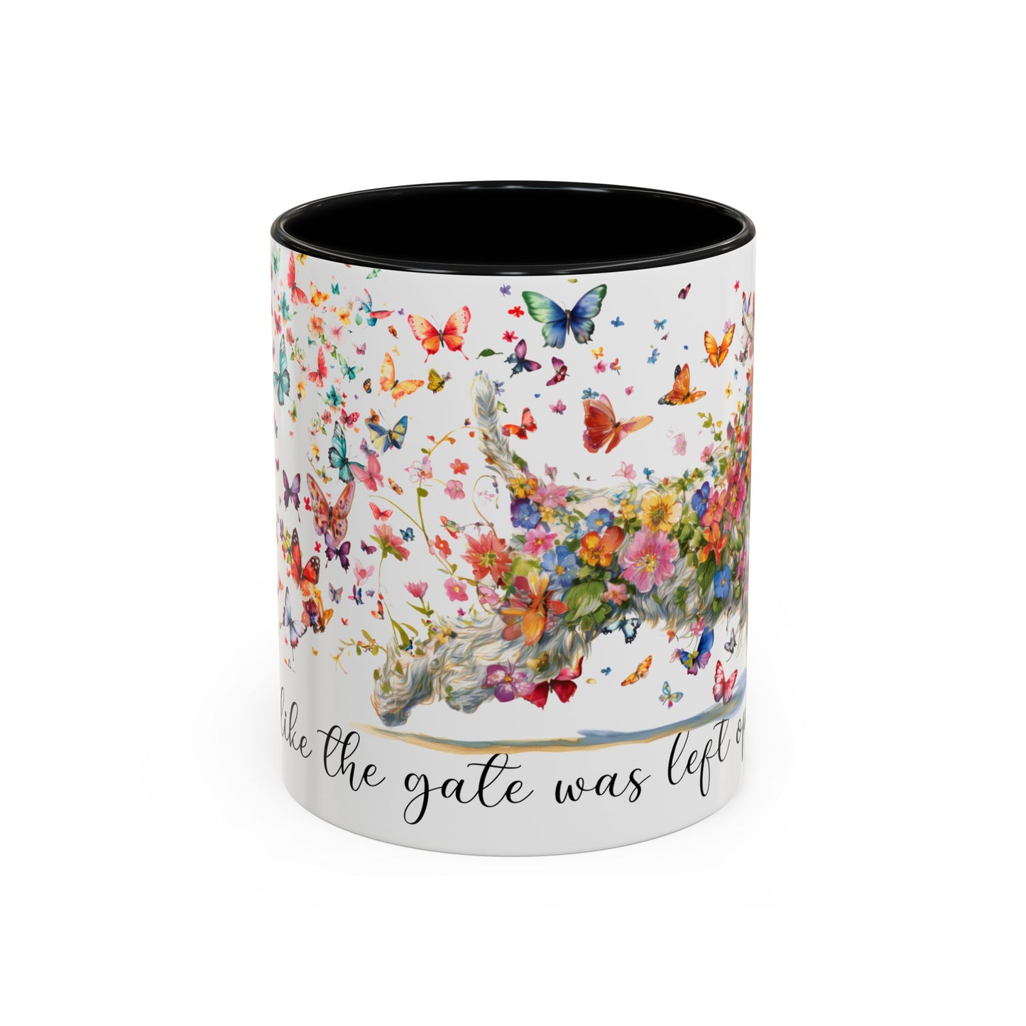 Schnauzer #2,  Live like the gate was left open, Colorful Accent Mugs, 11oz